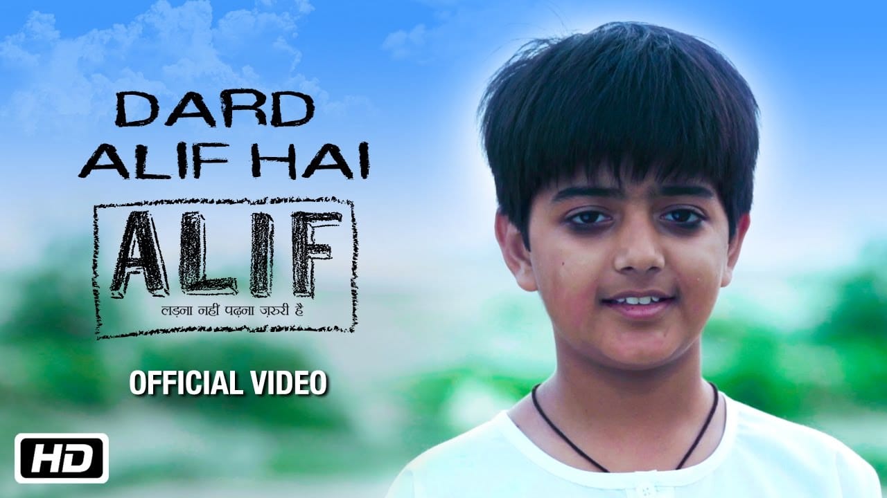Dard Alif Hai (Alif) - TheSongPedia